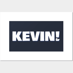 KEVIN!!! Posters and Art